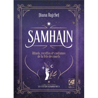 Samhain - Rituels, Recettes et Traditions de la Fête des Morts