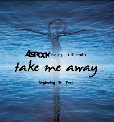 Take me away - Beginning to end