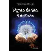 Lignes de vies et destinées