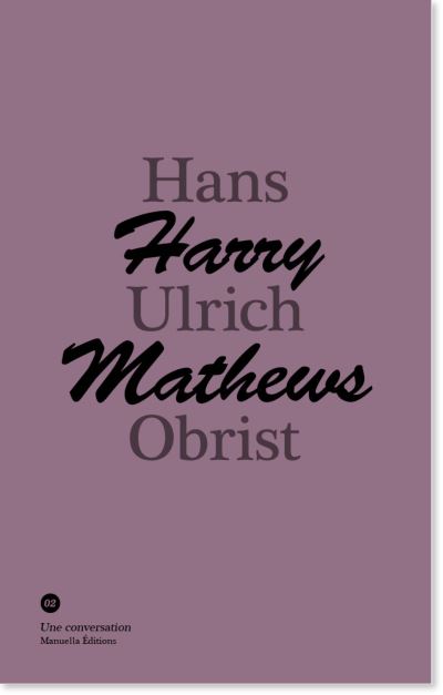 Conversation Avec Harry Mathews - Hans-Ulrich Obrist - broché
