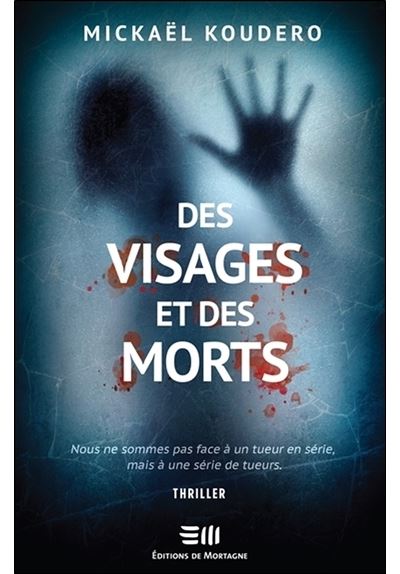 Des visages et des morts