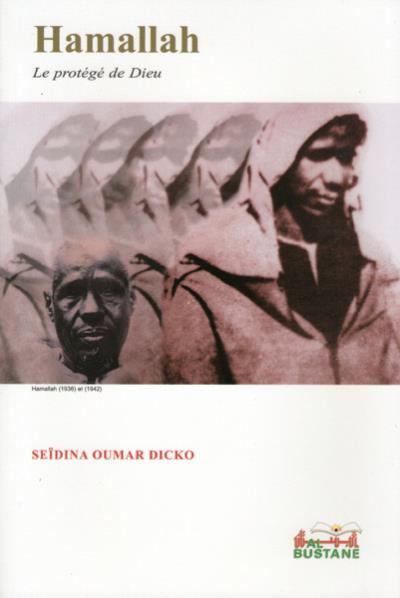 Hamallah, le protégé de Dieu - Seidina Oumar Dicko - broché