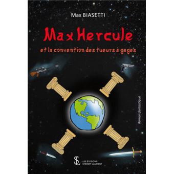 Max Hercule et la convention des tueurs à gages