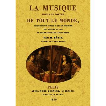 La Musique Mise A La Portee De Tout Le Monde - 1