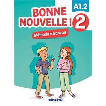 Bonne nouvelle ! 2 - Livre élève + CD mp3