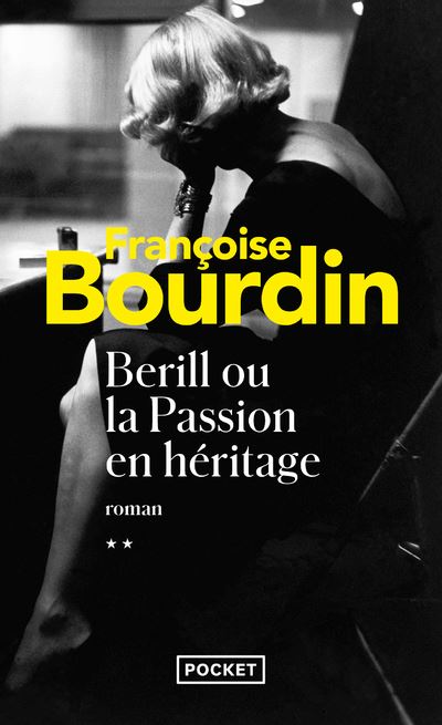 Berill ou la passion en héritage - Françoise Bourdin - Poche