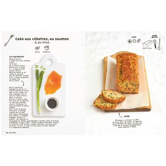 Cakes et quiches (presque) zéro déchet - 70 recettes pour tout valoriser