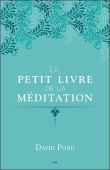 Le petit livre de la méditation