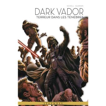 La Légende de Dark Vador T06 : Terreur dans les ténèbres