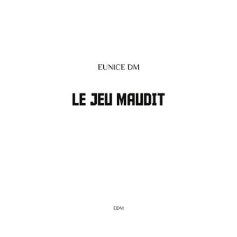 Le jeu maudit
