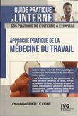 Approche pratique de la medecine du travail
