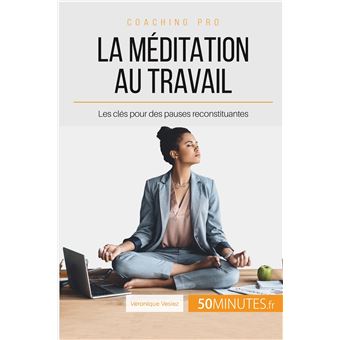 La méditation au travail