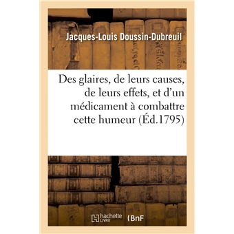 Des glaires, de leurs causes, de leurs effets