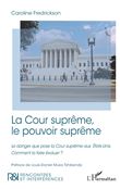 La Cour suprême, le pouvoir suprême