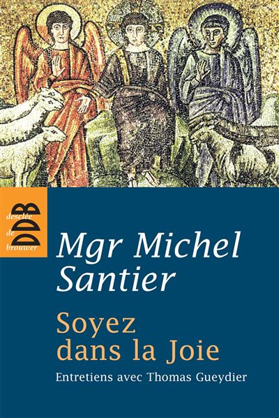 Soyez dans la Joie - Thomas Gueydier - broché