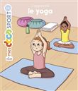 J'apprends le yoga