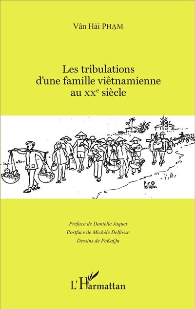 Les tribulations d'une famille viêtnamienne au XXème siècle