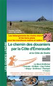 Le chemin des douaniers par la Côte d'Émeraude