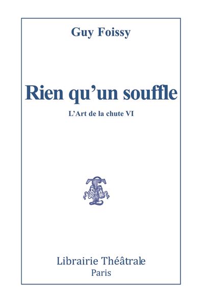 Rien qu'un souffle - Guy Foissy - broché