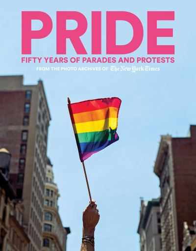 Pride fifty years and protests from the photo archives