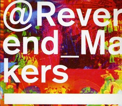 Reverend makers