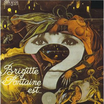 Brigitte Fontaine est - Brigitte Fontaine - CD album - Achat