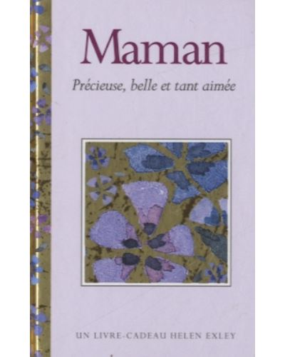 Maman - precieuse, belle et tant aimee