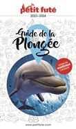 Guide de la Plongée 2023 Petit Futé