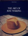 The Art of Hat-Making