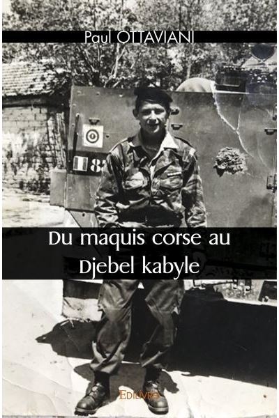 Du maquis corse au Djebel Kabyle