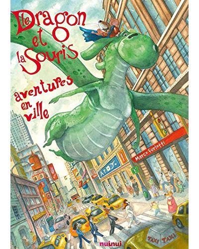 Le dragon et la souris aventures en ville