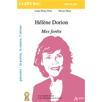 Hélène Dorion, Mes forêts