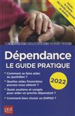 Dépendance, le guide pratique 2022