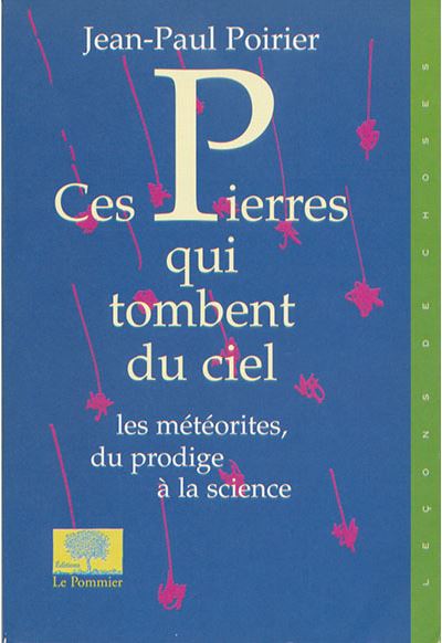 Ces pierres qui tombent du ciel - Jean-Paul Poirier - broché