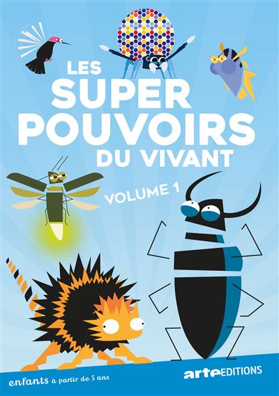 Les Super-Pouvoirs du vivant Volume 1 DVD