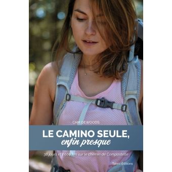 Le Camino seule, enfin presque - 1