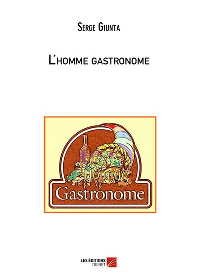 L'homme gastronome