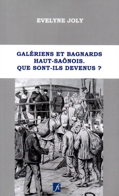 Galériens et Bagnards, Haut-Saônois