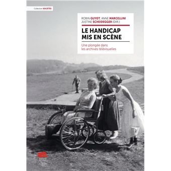LE HANDICAP MIS EN SCENE