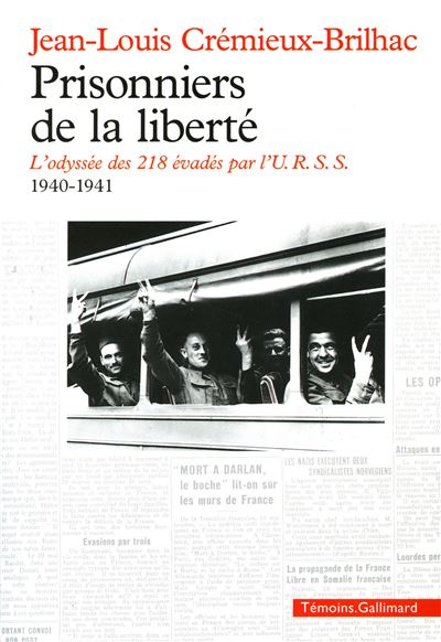 Prisonniers de la liberté - Jean-Louis Crémieux-Brilhac - broché