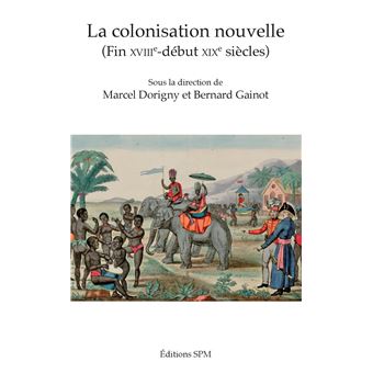 La colonisation nouvelle