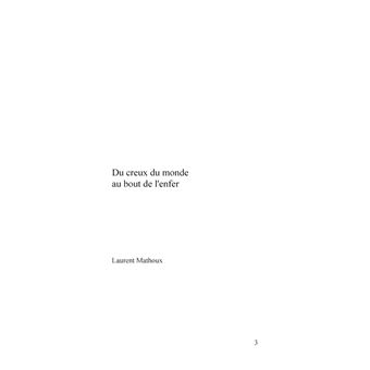 Du creux du monde au bout de l'enfer
