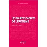 Les sources sacrées de l'érotisme
