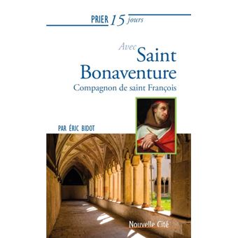 Prier 15 jours avec saint Bonaventure