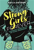 Strong Girls forever - tome 3 Comment arrêter de se faire emmerder