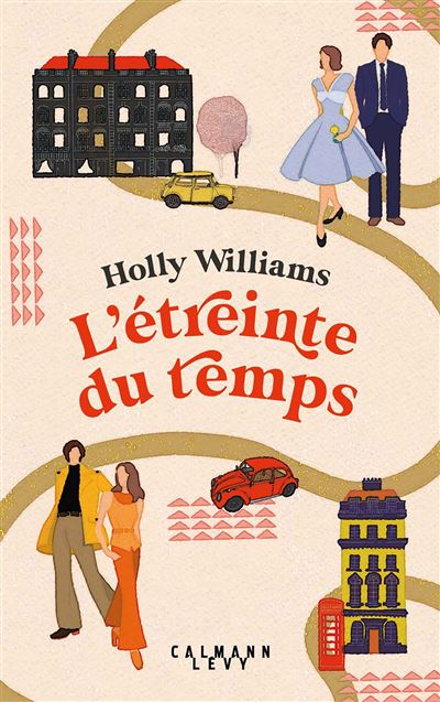 L'étreinte du temps - Holly Williams - broché