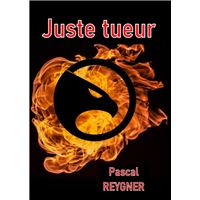 Juste Tueur