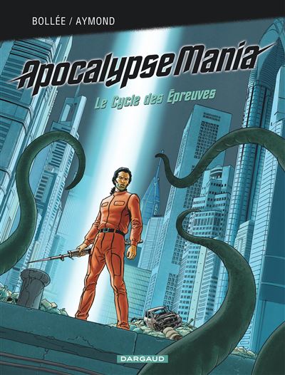 Apocalypse Mania - Intégrale - Apocalypse Mania - Intégrale Cycle 2 - Philippe Aymond - cartonné