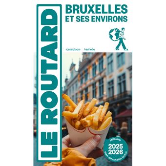 Guide du Routard Bruxelles et ses environs 2025/26