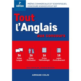 Tout l'anglais aux concours - 2e éd - Prépas commerciales et scientifiques, concours sciences Po
